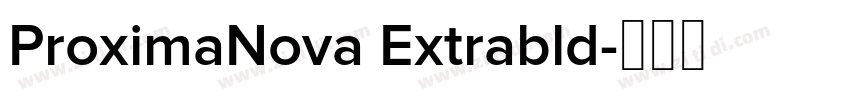 ProximaNova Extrabld字体转换